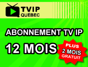 IPTV Plan 12 month Québec